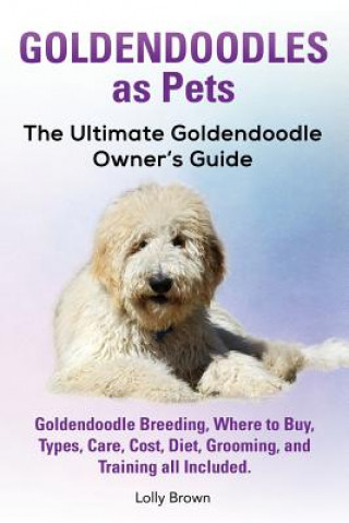 Książka GOLDENDOODLES AS PETS Lolly Brown