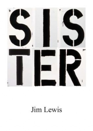 Kniha Sister Jim Lewis