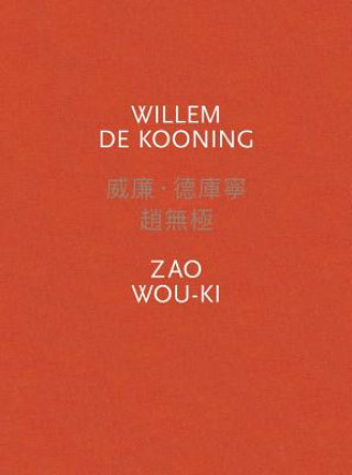 Kniha Willem de Kooning / Zao Wou-KI 