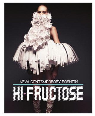 Книга Hi-Fructose: New Contemporary Fashion Hi-Fructose Editors