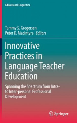 Książka Innovative Practices in Language Teacher Education Tammy S. Gregersen