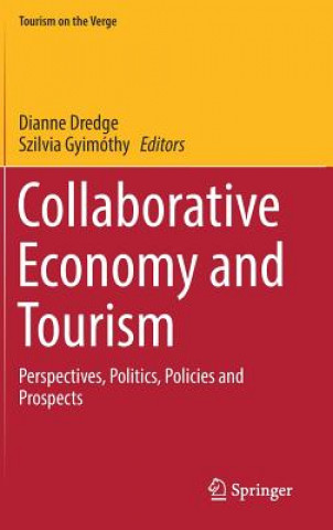 Könyv Collaborative Economy and Tourism Dianne Dredge