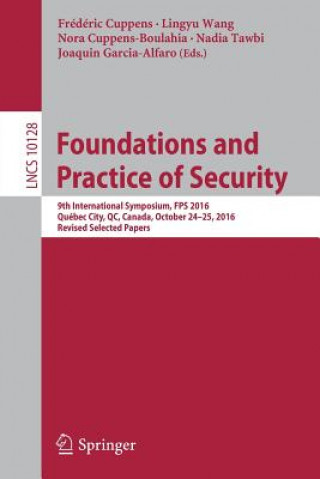 Książka Foundations and Practice of Security Frédéric Cuppens