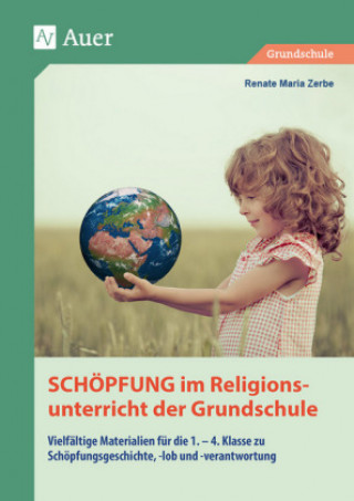 Kniha Schöpfung im Religionsunterricht der Grundschule Renate Maria Zerbe