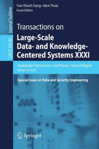 Kniha Transactions on Large-Scale Data- and Knowledge-Centered Systems XXXI Abdelkader Hameurlain