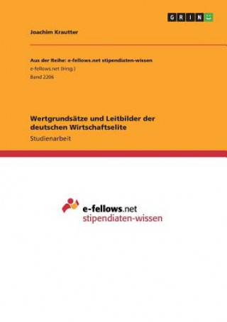Kniha Wertgrundsatze und Leitbilder der deutschen Wirtschaftselite Joachim Krautter