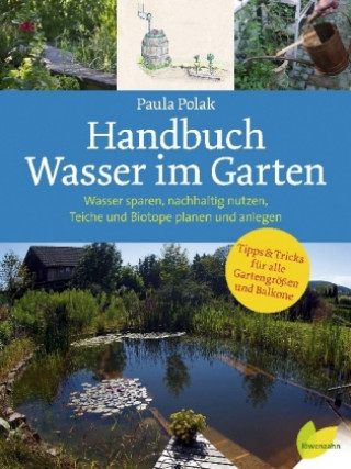 Kniha Handbuch Wasser im Garten Paula Polak