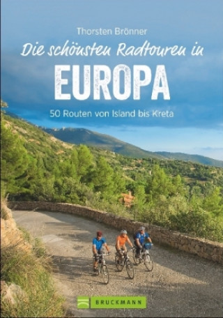 Книга Das große Radreisebuch Europa Thorsten Brönner