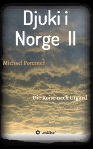 Könyv Djuki i Norge II Michael Pommer
