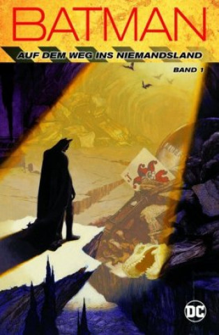 Knjiga Batman 01: Auf dem Weg ins Niemandsland Chuck Dixon