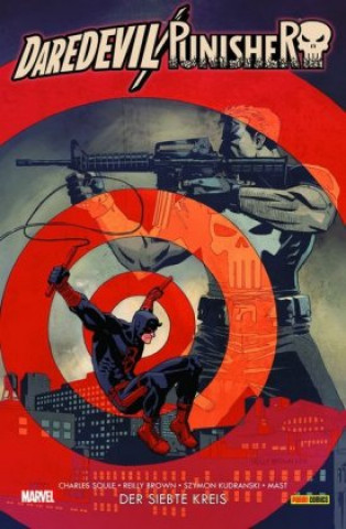 Kniha Daredevil/Punisher: Der siebte Kreis Charles D. Soule