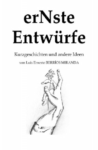 Kniha erNste Entwürfe Luis Berrios Miranda