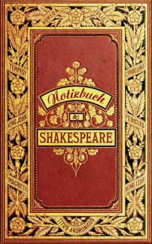 Kniha Shakespeare (Notizbuch) Luisa Rose