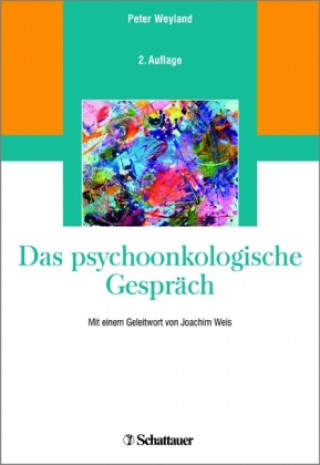 Kniha Das psychoonkologische Gespräch Peter Weyland