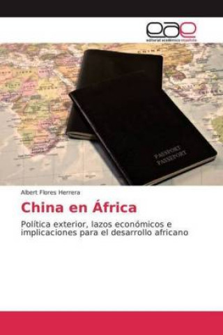 Könyv China en África Albert Flores Herrera