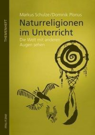 Livre Naturreligionen im Unterricht Markus Schulze