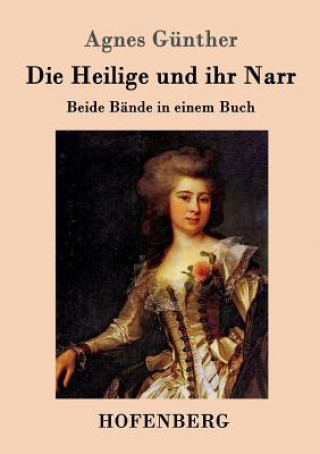 Könyv Heilige und ihr Narr Agnes Günther