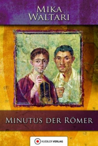 Kniha Minutus der Römer Mika Waltari