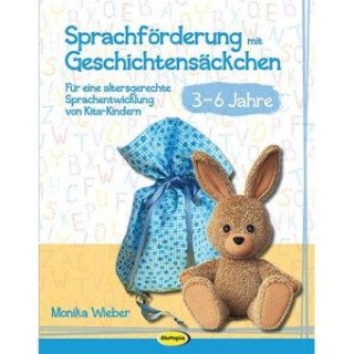Kniha Wieber, M: Sprachförderung mit Geschichtensäckchen (3-6) Monika Wieber