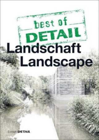 Книга best of DETAIL: Landschaft/Landscape Christian Schittich