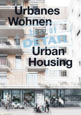 Könyv best of DETAIL: Urbanes Wohnen/Urban Housing Christian Schittich