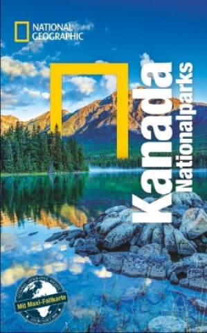 Kniha NATIONAL GEOGRAPHIC Reiseführer Kanada Nationalparks mit Maxi-Faltkarte 