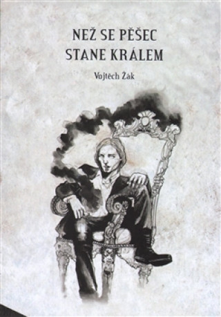 Buch Než se pěšec stane králem Vojtěch Žák