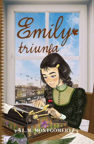 Kniha Emily triunfa Lucy Maud Montgomery