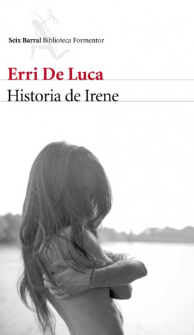 Knjiga Historia de Irene ERRI DE LUCA