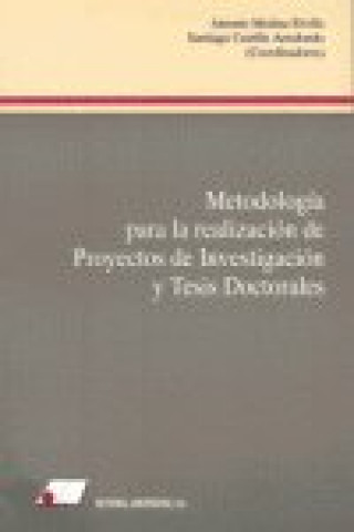 Kniha Metodología para la realización de proyectos de investigación y tesis doctorales 