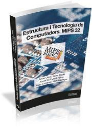 Книга Estructura I Tecnologia De Computadors: Mips 32 