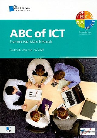 Carte ABC of ICT: The Exercise Workbook Van Haren Publishing