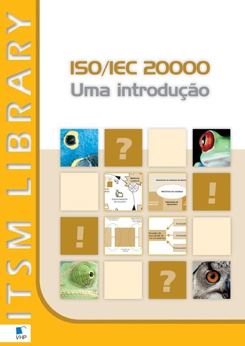 Carte ISO/Iec 20000: An Introduction (Brazilian Portuguese) Van Haren Publishing