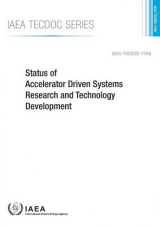 Книга Status of accelerator driven systems research and technology development International Atomic Energy Agency