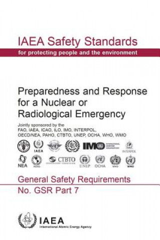 Kniha Preparedness and response for a nuclear or radiological emergency International Atomic Energy Agency