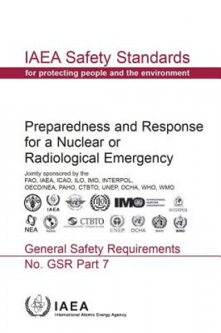 Książka Preparedness and response for a nuclear or radiological emergency International Atomic Energy Agency