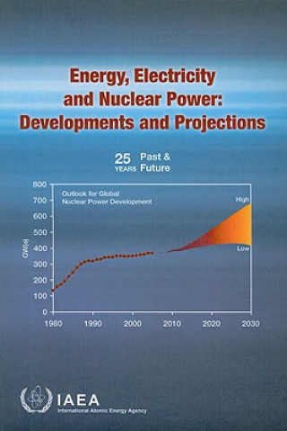 Kniha Energy, Electricity and Nuclear Power International Atomic Energy Agency