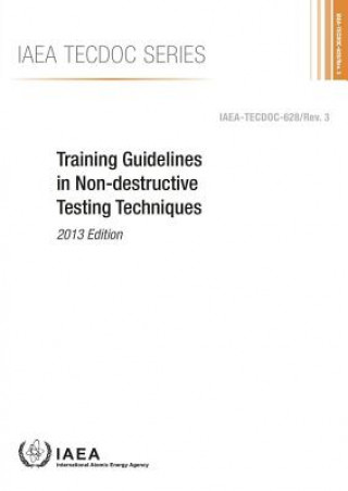 Knjiga Training guidelines in non-destructive testing techniques International Atomic Energy Agency