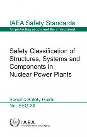 Carte Safety classification of structures, systems and components in nuclear power plants International Atomic Energy Agency
