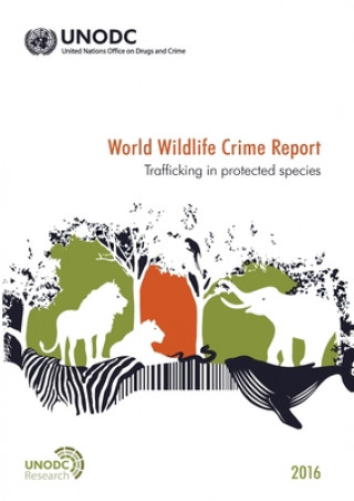 Książka WORLD WILDLIFE CRIME REPORT 20 United Nations Publications