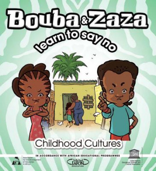 Книга Bouba & Zaza Learn to Say 'No' Unesco