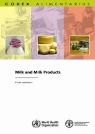 Kniha Milk and Milk Products Food and Agriculture Organization of the