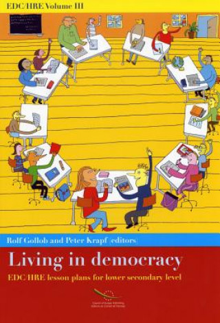 Książka Living in Democracy - Lesson Plans for Lower Secondary Level: Edc/Hre Volume III Bernan