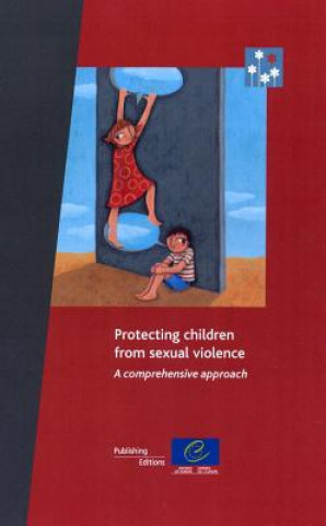 Libro Protecting Children from Sexual Violence: A Comprehensive Approach Council of Europe