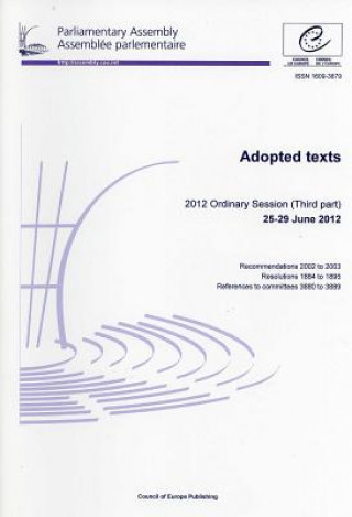 Carte Adopted Texts: 2012 Ordinary Session (Third Part) Council of Europe Publishing