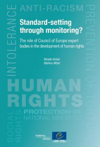 Książka Standard-Setting Through Monitoring? the Role of Council of Europe Expert Bodies in the Development of Human Rights Directorate Council of Europe