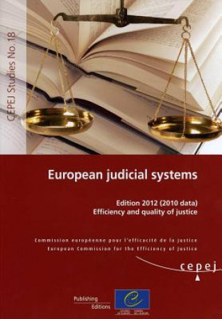 Kniha European Judicial Systems: Efficiency and Quality of Justice Council of Europe Publishing