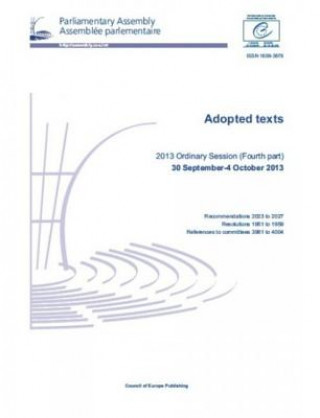 Buch Parliamentary Assembly - Adopted Texts: 2013 Ordinary Session (Fourth Part) 30 September - 4 October 2013 Directorate Council of Europe