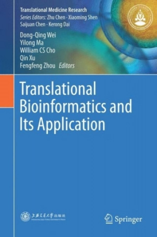 Kniha Translational Bioinformatics and Its Application Dong-Qing Wei
