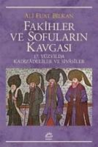 Könyv Fakihler ve Sofularin Kavgasi Ali Fuat Bilkan